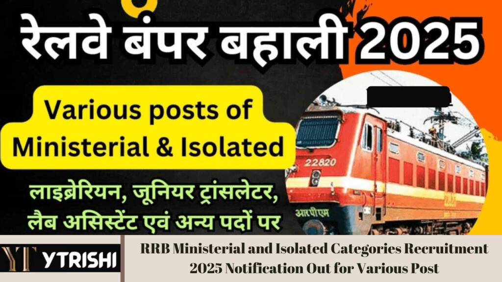 RRB Ministerial and Isolated Categories Recruitment 2025 Notification Out for Various Post